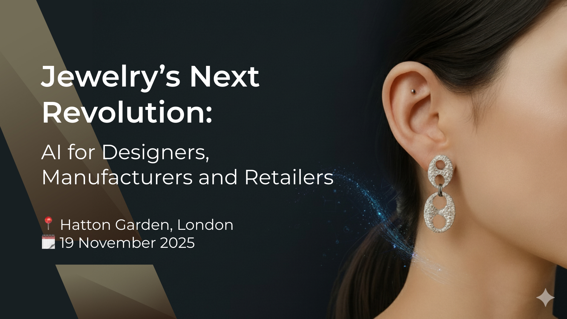 Jewelry’s Next Revolution: AI for Designers, Manufacturers and Retailers – London, November 19