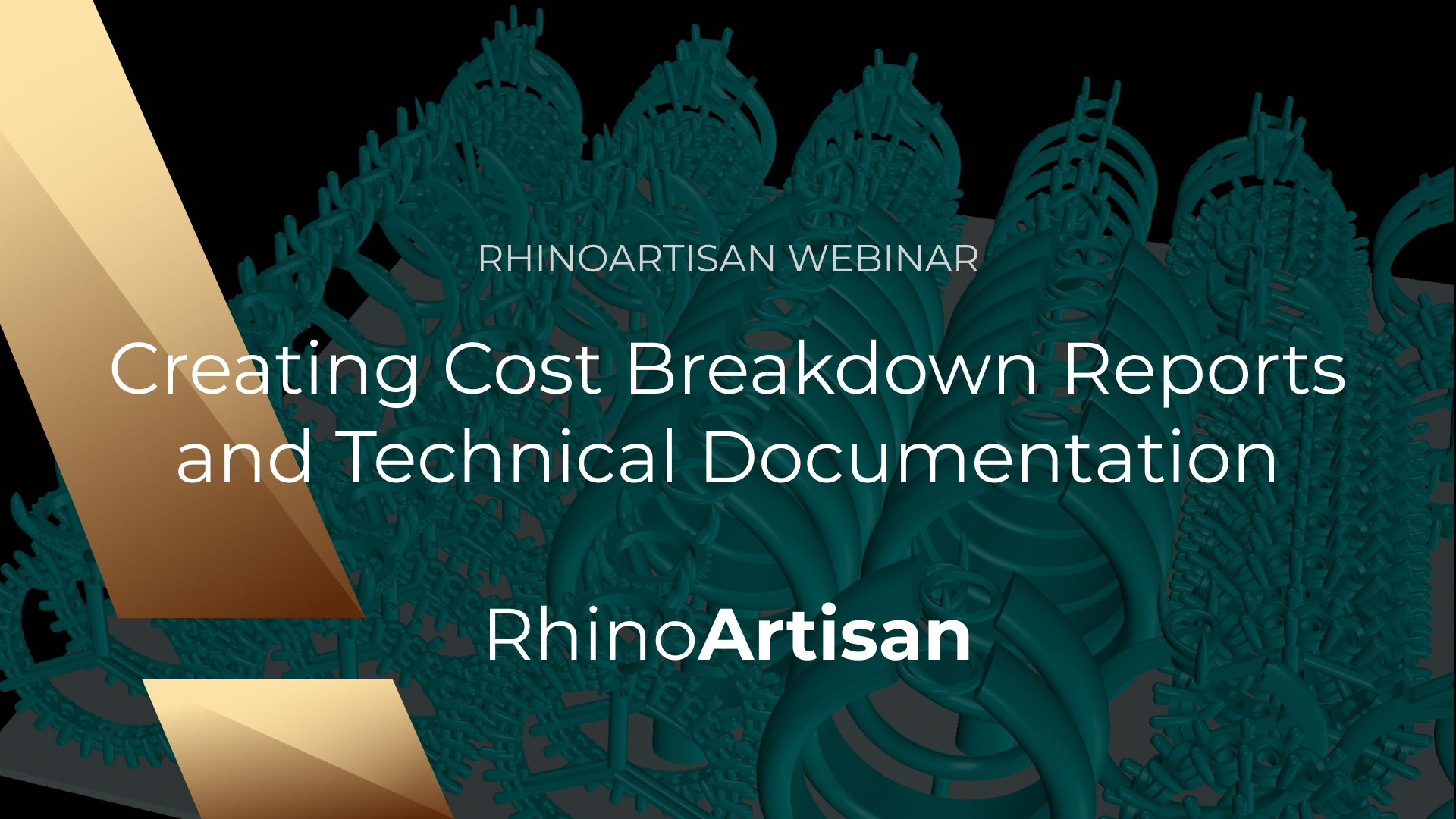 Watch the RhinoArtisan Webinar Replay: Creating Cost Breakdown Reports & Technical Documentation